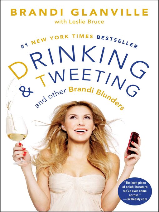Title details for Drinking and Tweeting by Brandi Glanville - Available